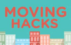 3 Must Know Moving Hacks